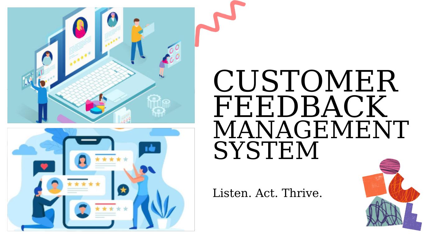 Customer Feedback Management system